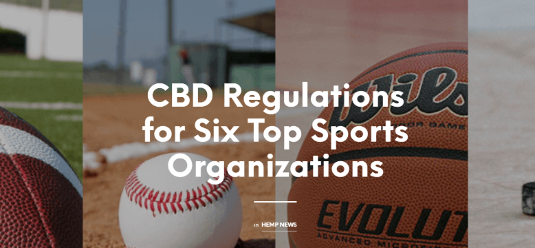 CBD Regulations for Six Top Sports Organizations
