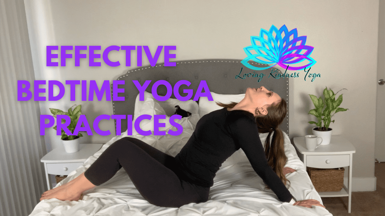 Effective Bedtime Yoga Practices
