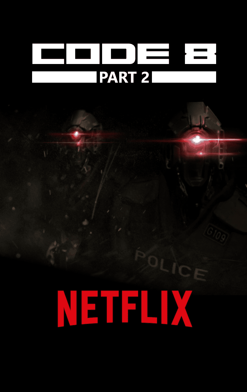 Code 8 Part 2 Poster