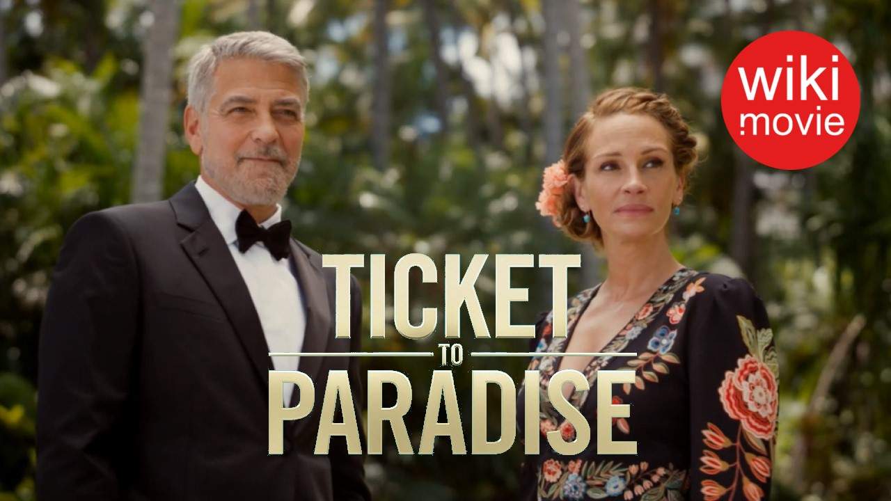 Ticket to Paradise Wiki Page WikiMovie Wiki Movie