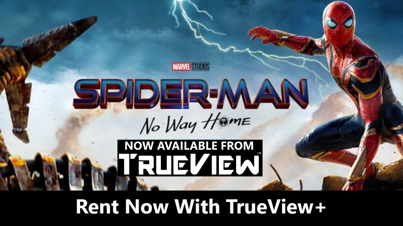 Rent Spider-Man No Way Home on Blu-ray, DVD and 4K