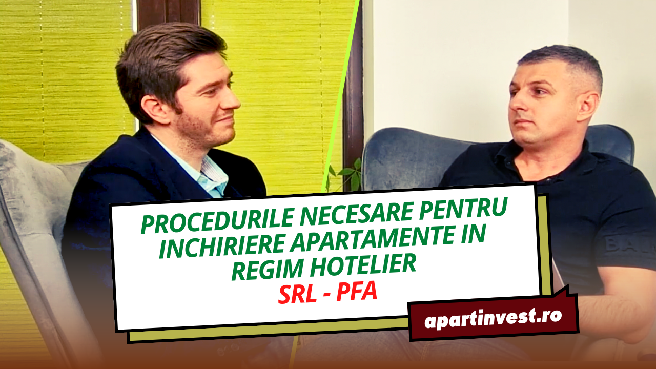 Procedurile necesare pentru inchiriere apartamente in regim hotelier - SRL sau PFApng
