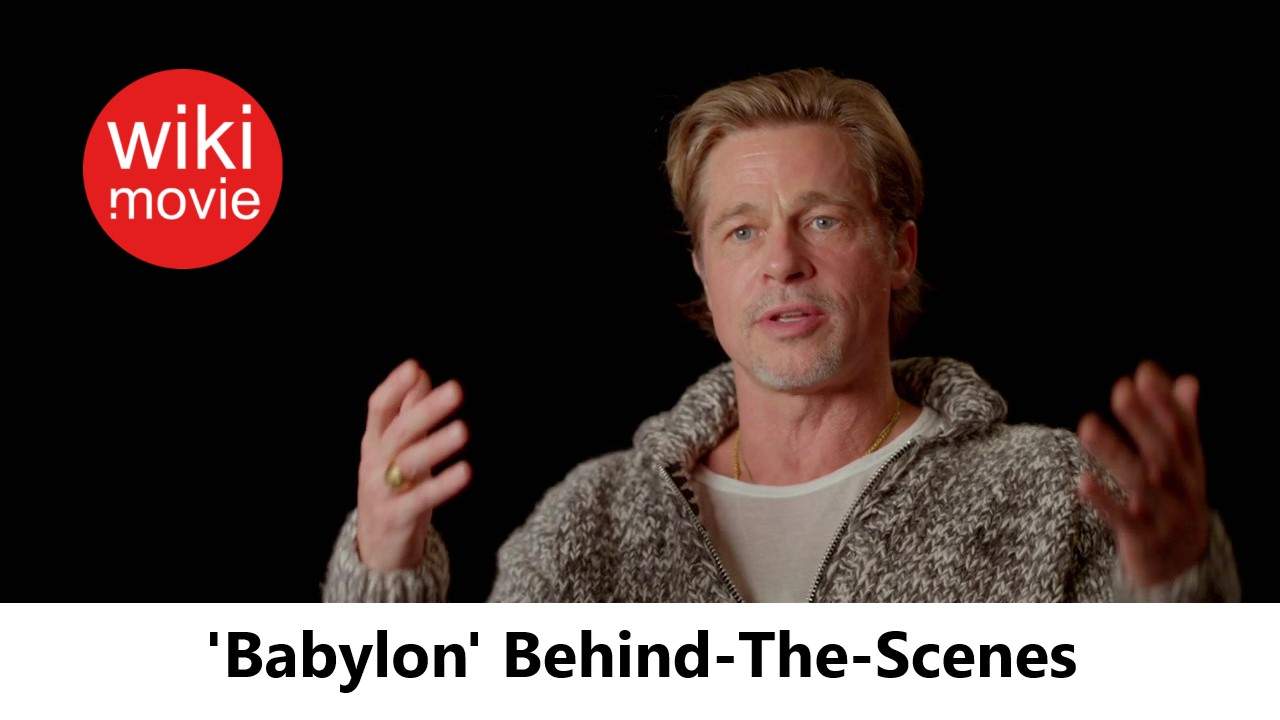 'Babylon' Behind-The-Scenes with Brad Pitt, Margot Robbie, Diego Calva and Damien Chazelle