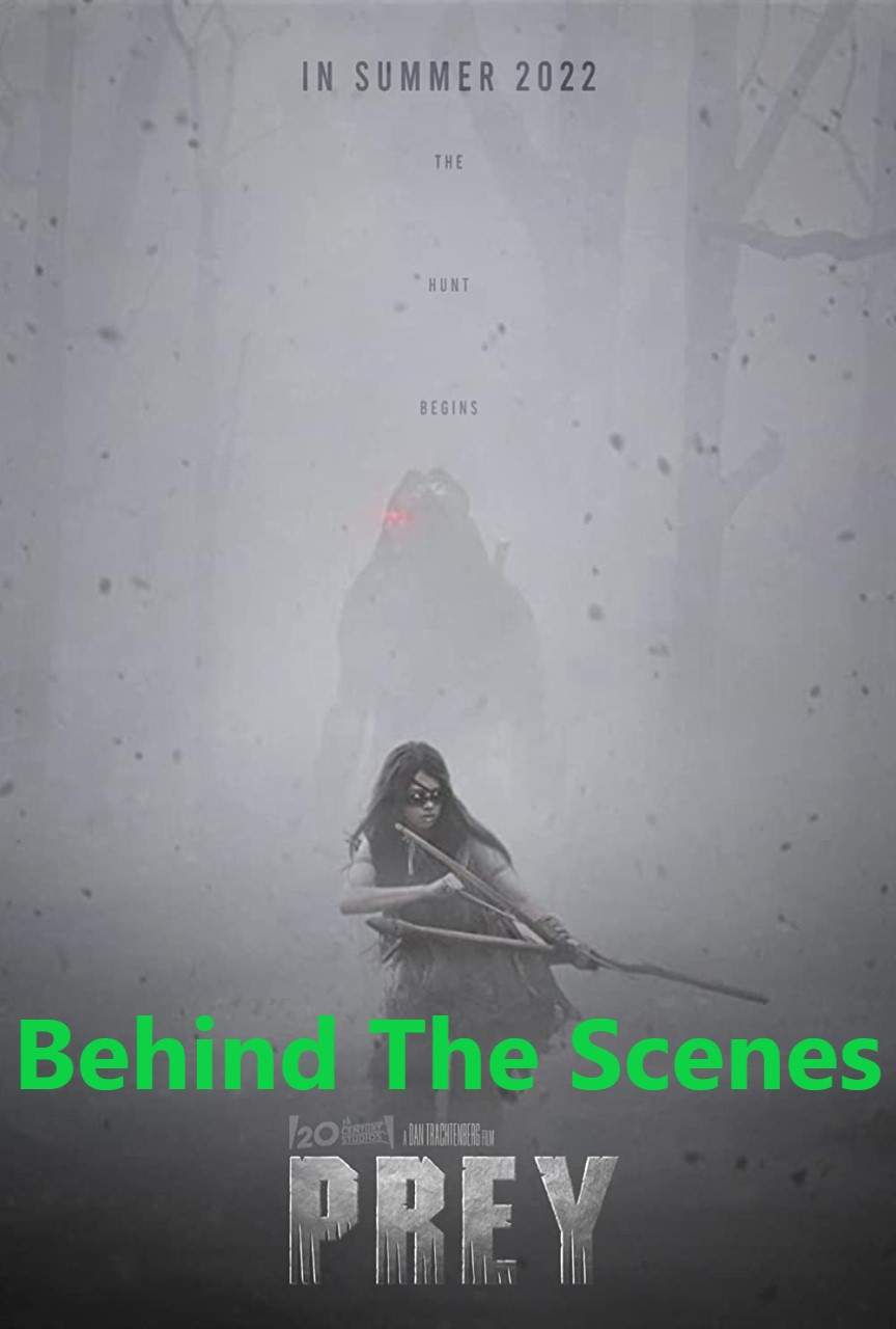Prey Behind The Scenes Predator Prequel