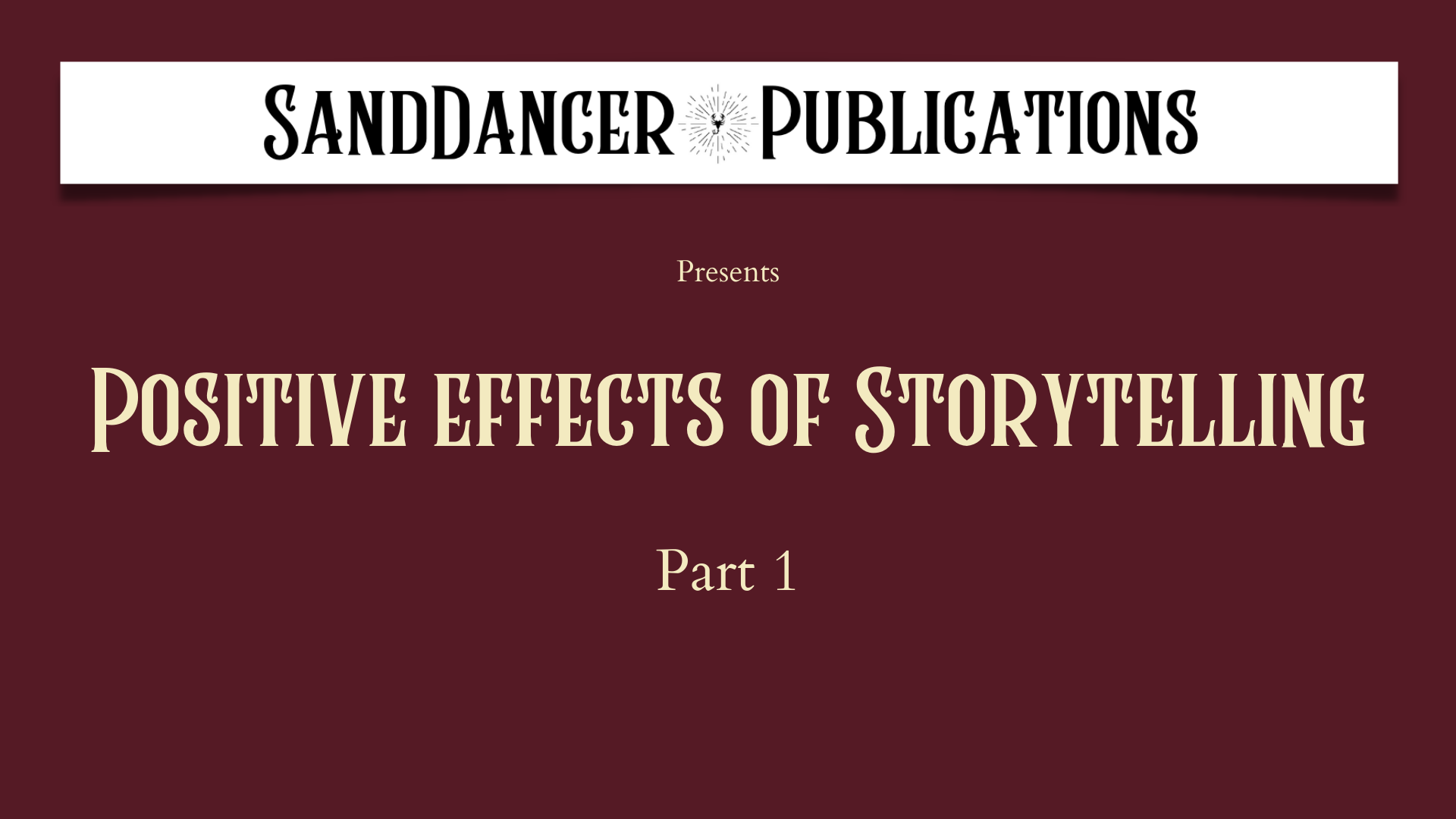 Positive effects of Storytelling on Learning (Part 1)