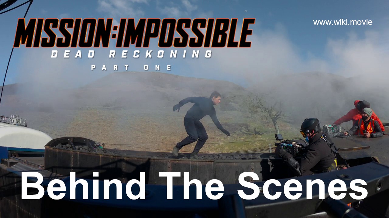 Mission Impossible 7 Dead Reckoning Behind The Scenes