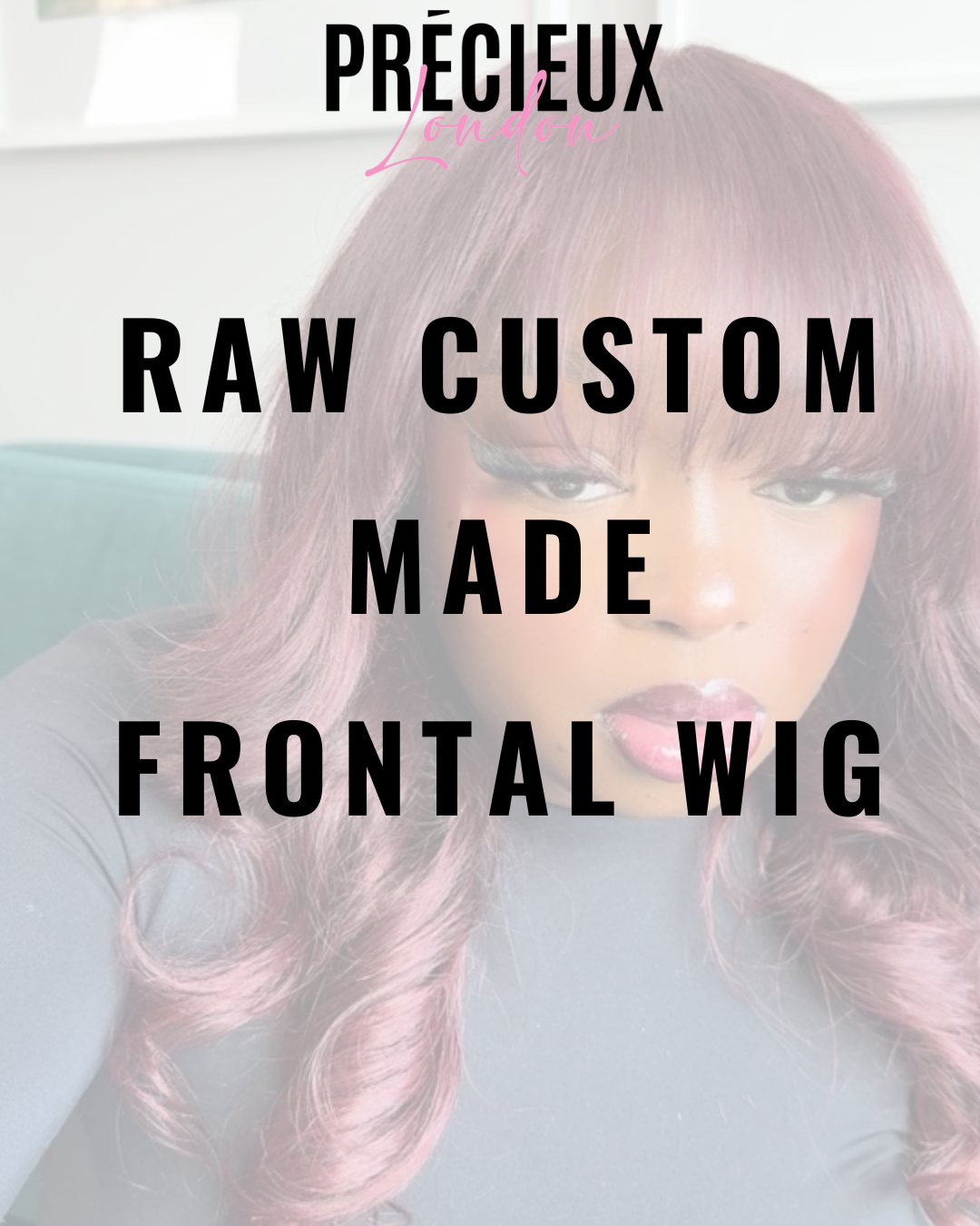 Custom Made Raw Straight Frontal Wig