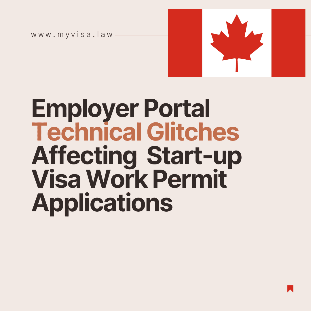 Start-up Visa Work Permit Applications - Understanding The Employer Portal Glitches & What To Do