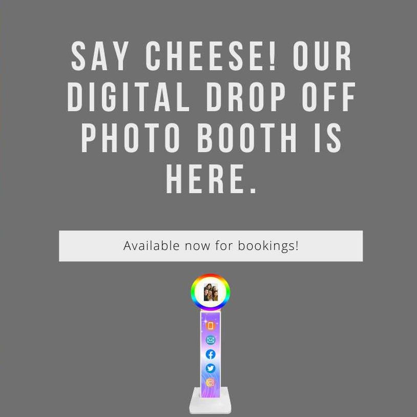 Advertisement for digital drop off photo booth now available for bookings.