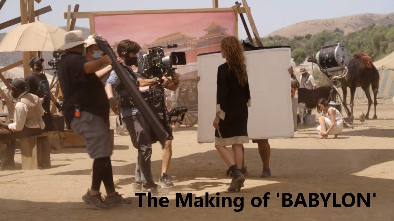 The Making of 'Babylon' | Wiki Movie